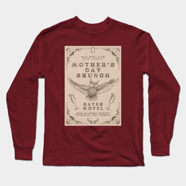 Bates Motel Mother’s Day Brunch Long Sleeve T-Shirt by deleriumden